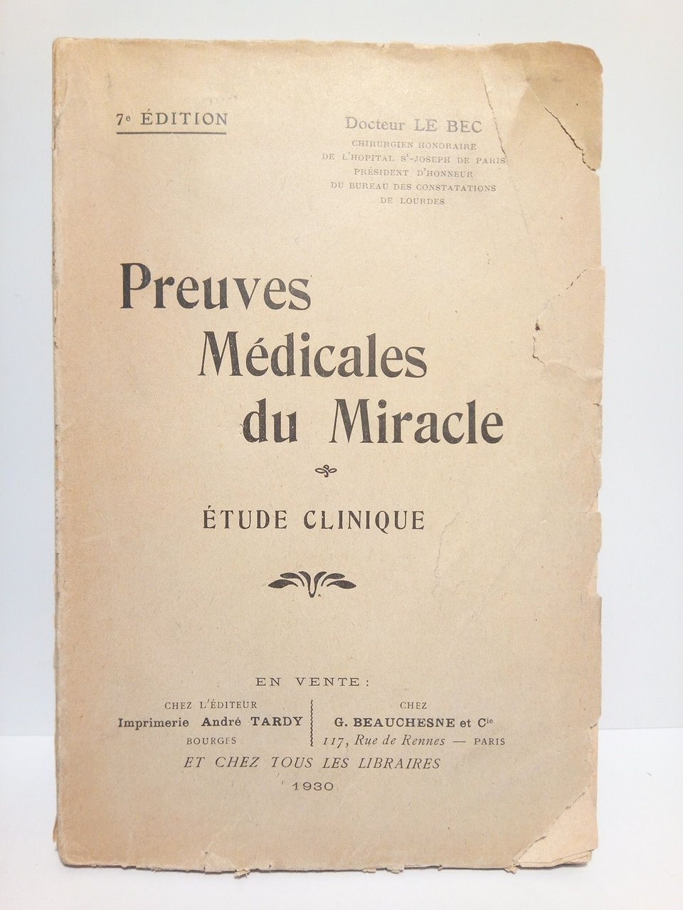 Preuves Médicales du Miracle: Etude clinique