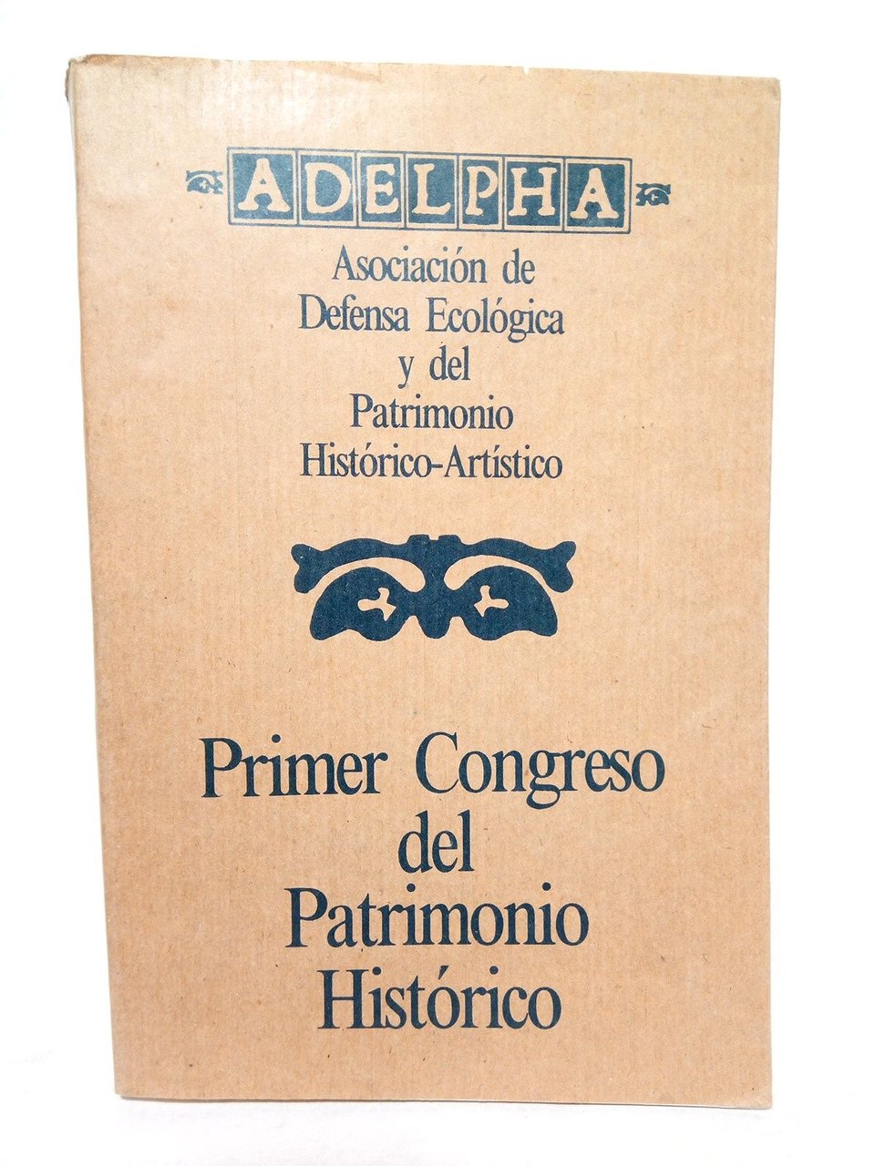 Primer Congreso del Patrimonio Histórico