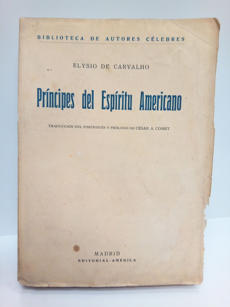 Príncipes del Espíritu Americano / Traduc. del portugués y prólogo …