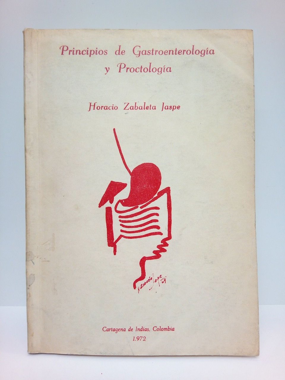 Principios de Gastroenterología y Proctología