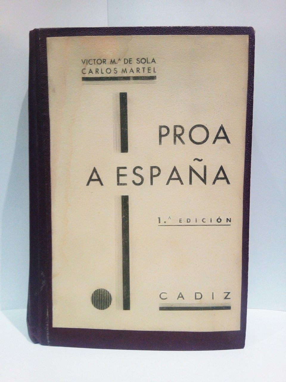 Proa a España. Estelas gloriosas de la Escuadra azul. (2 … | Immagine principale