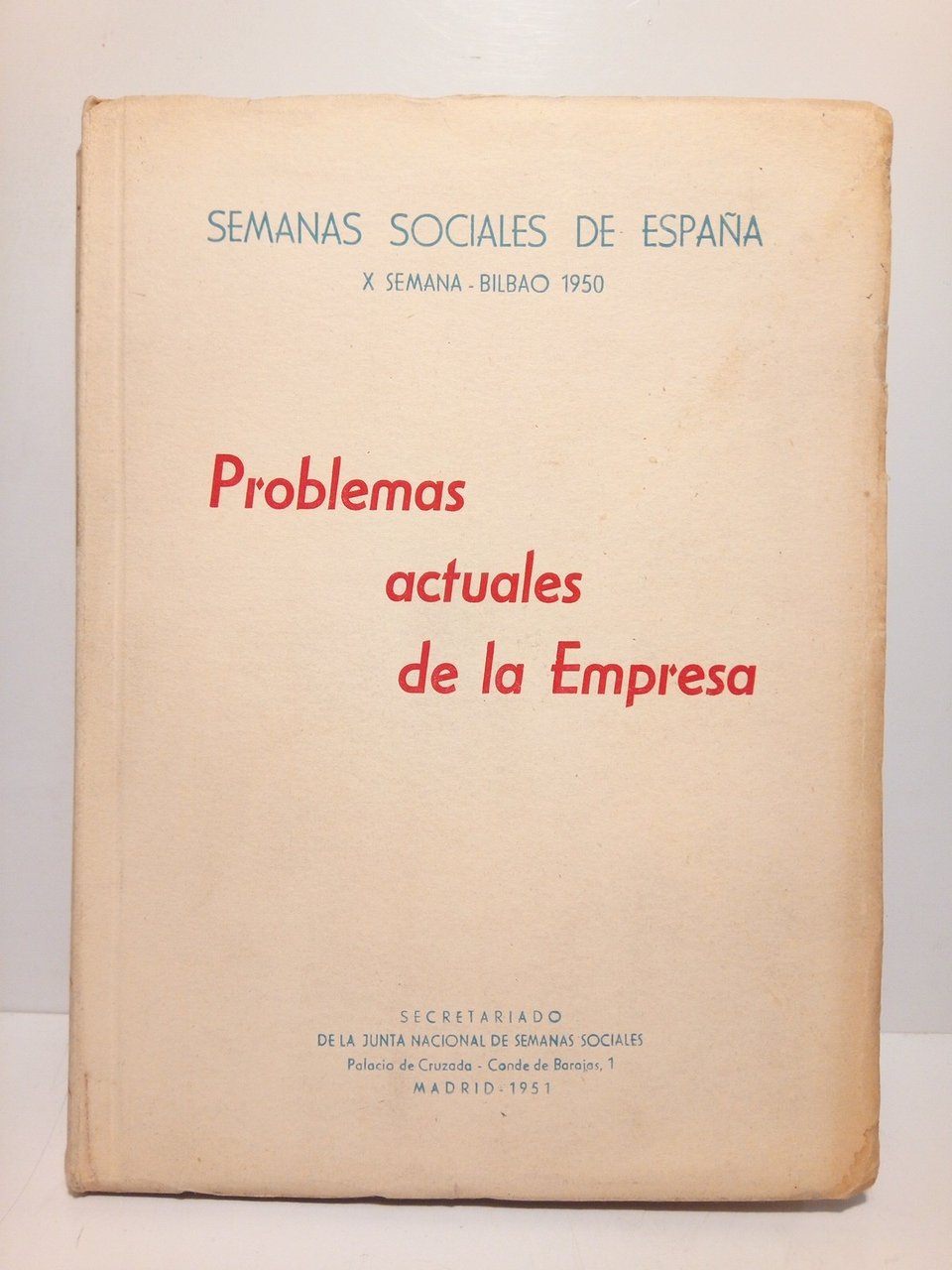 Problemas actuales de la Empresa