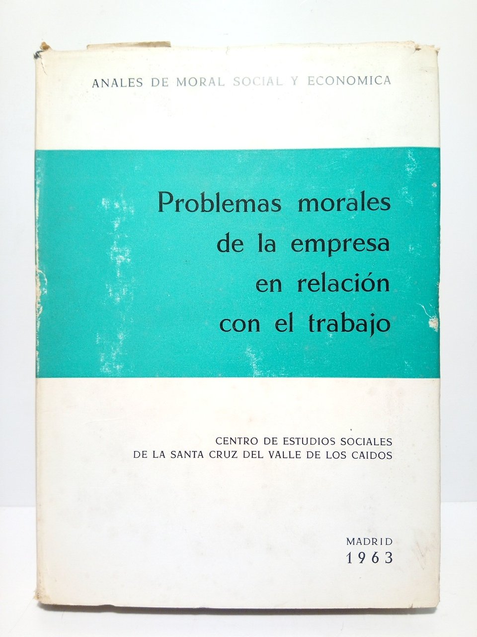 Problemas morales de la empresa en relación con el trabajo …
