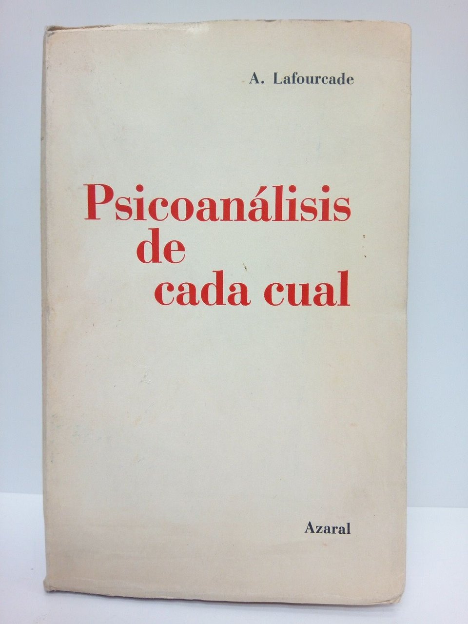 Psicoanálisis de cada cual