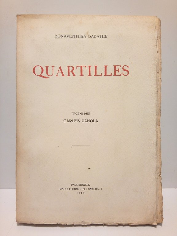 Quartilles / Proemi en Carles Rahola