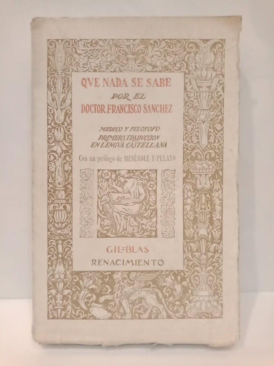 Que nada se sabe / Prólogo de Menendez y Pelayo