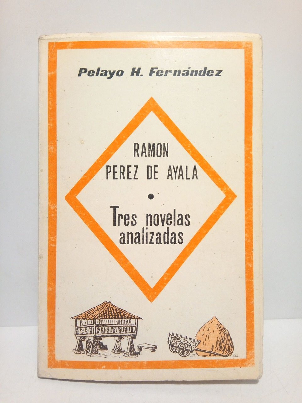 Ramón Perez de Ayala: Tres novelas analizadas