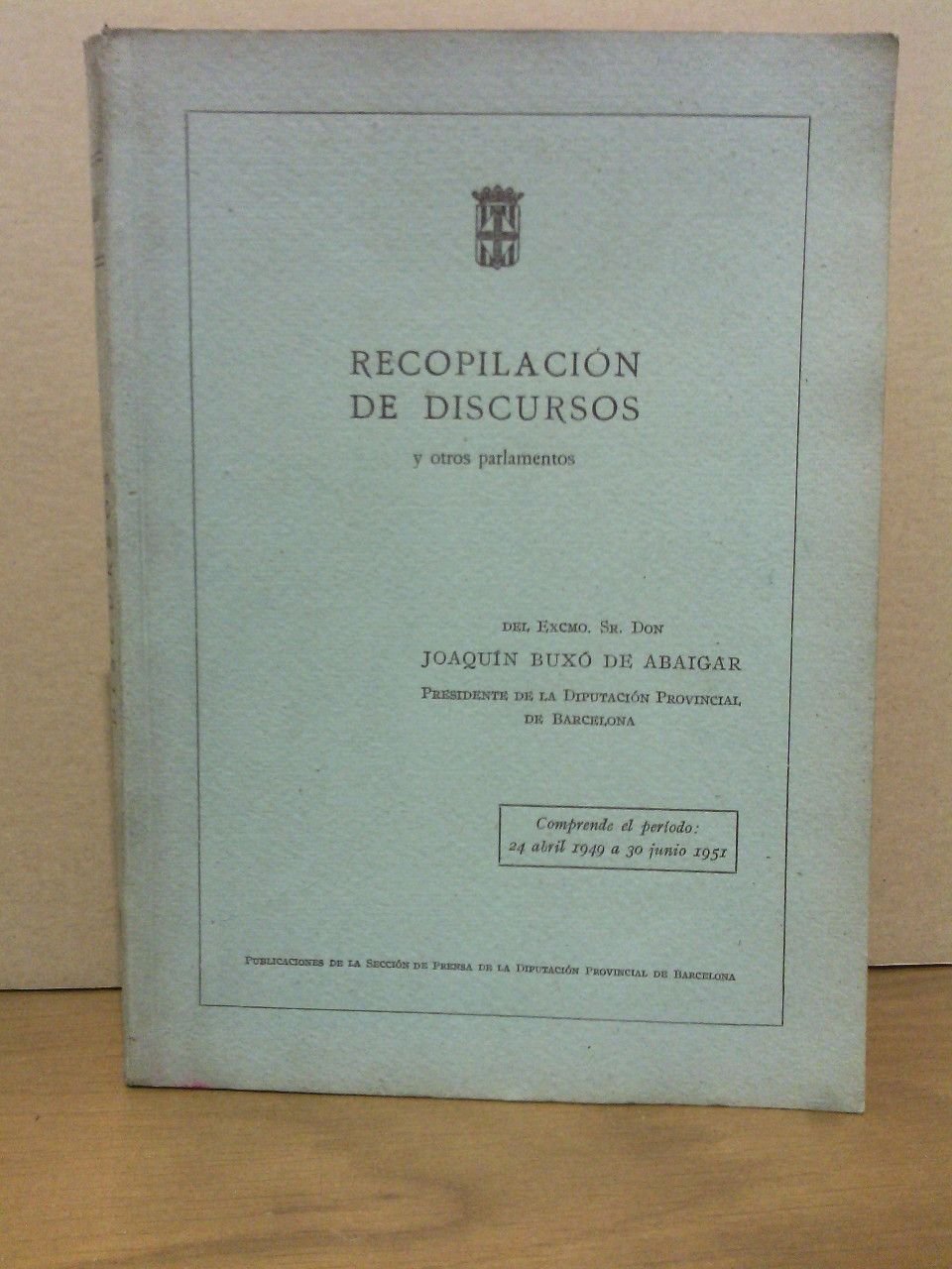 Recopilación de discursos del Excmo. Sr. Don Joaquín Buxó de …