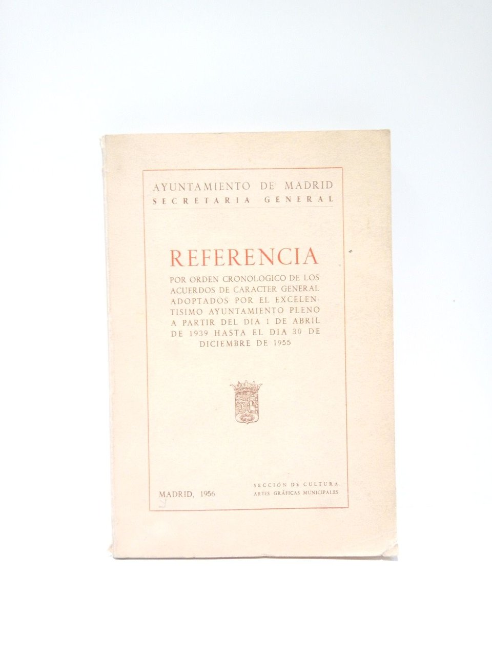 Referencia por orden cronológico de los acuerdos de carácter general …