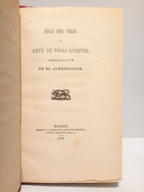 Reglas Para Torear y Arte de todas Suertes / Publicadas …