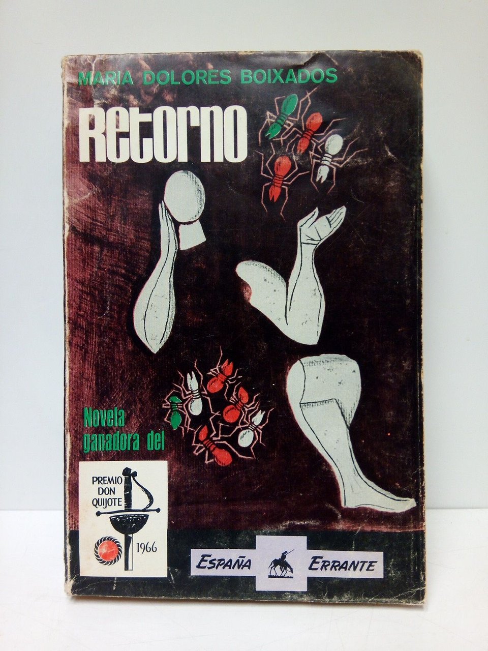 Retorno. (Novela ganadora del Premio "Don Quijote 1966")