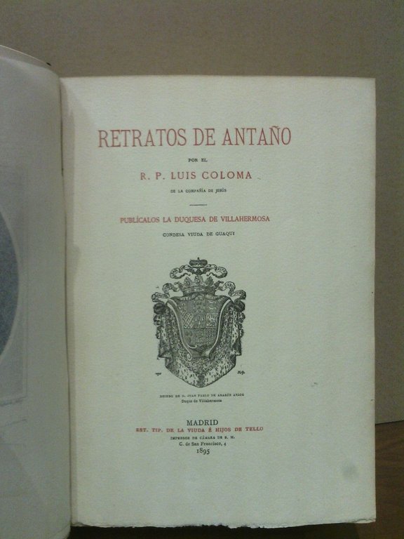 Retratos de Antaño / Publícalos la Duquesa de Villahermosa, Condesa …
