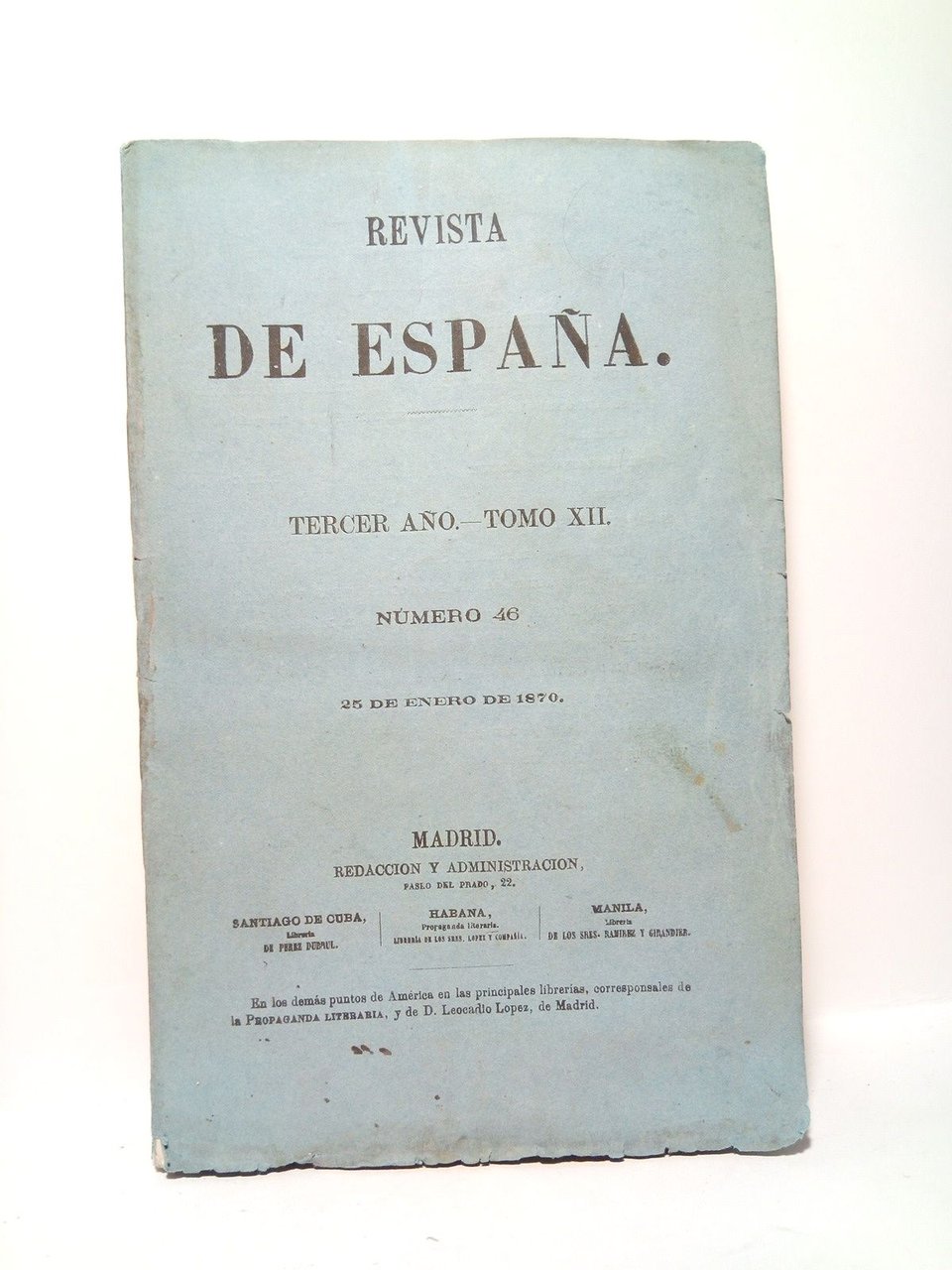 REVISTA DE ESPAÑA. Literatura española y extranjera, Historia, Política, Filosofía, …