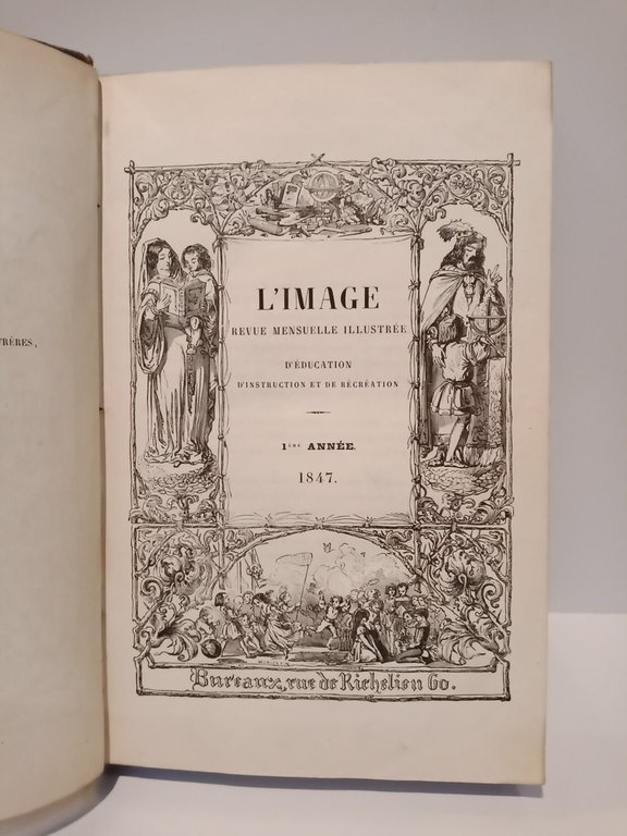 Revue mensuelle illustrée d'éducation, d'instruction et de récréation. 1ère année, …