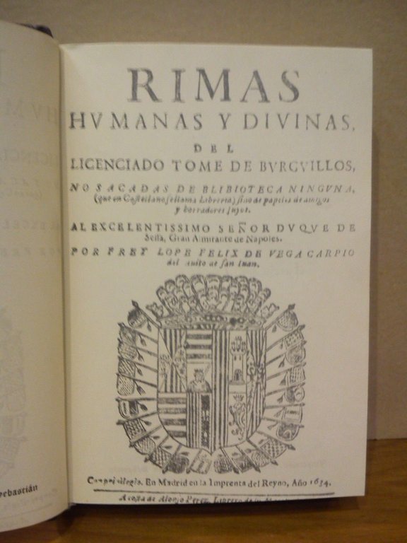 Rimas humanas y divinas, del Licenciado Tome de Burguillos, no …