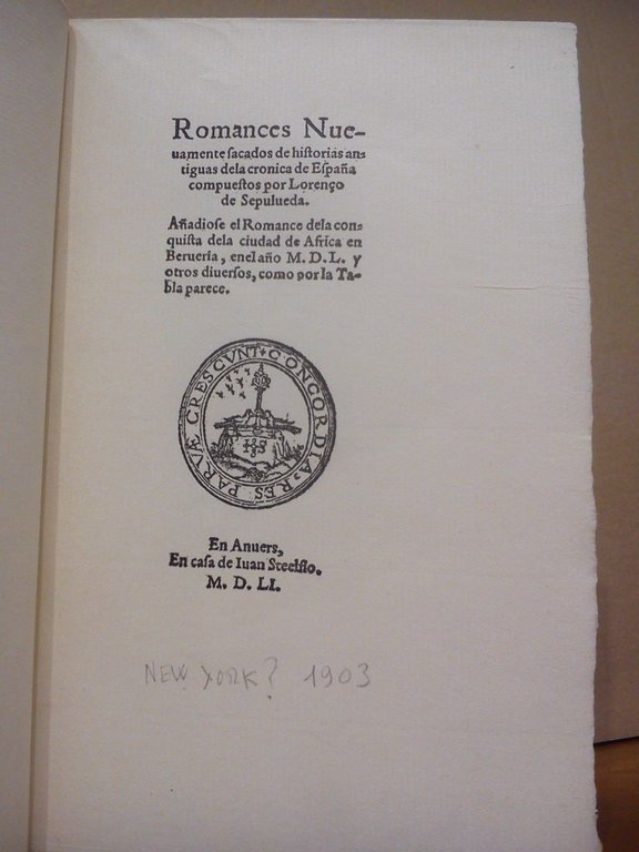 Romances Nuevamente sacados de historias antiguas de la crónica de …