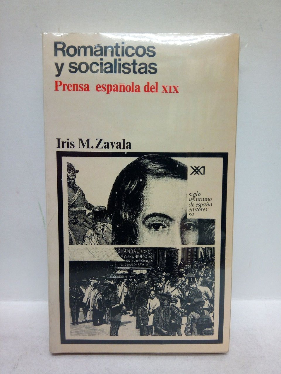 Románticos y socialistas. Prensa española del XIX