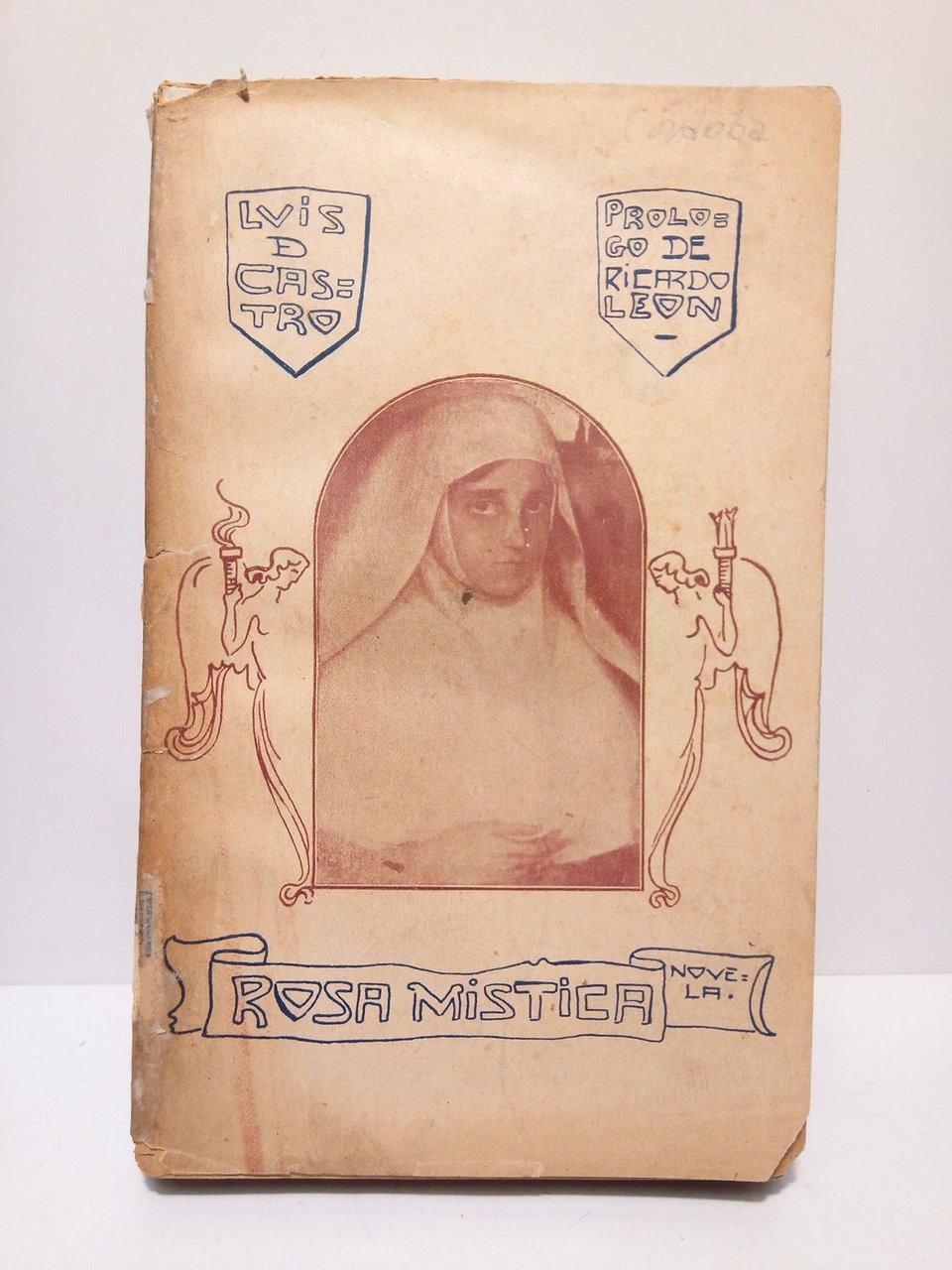Rosa mística (Novela) / Prólogo de Ricardo León