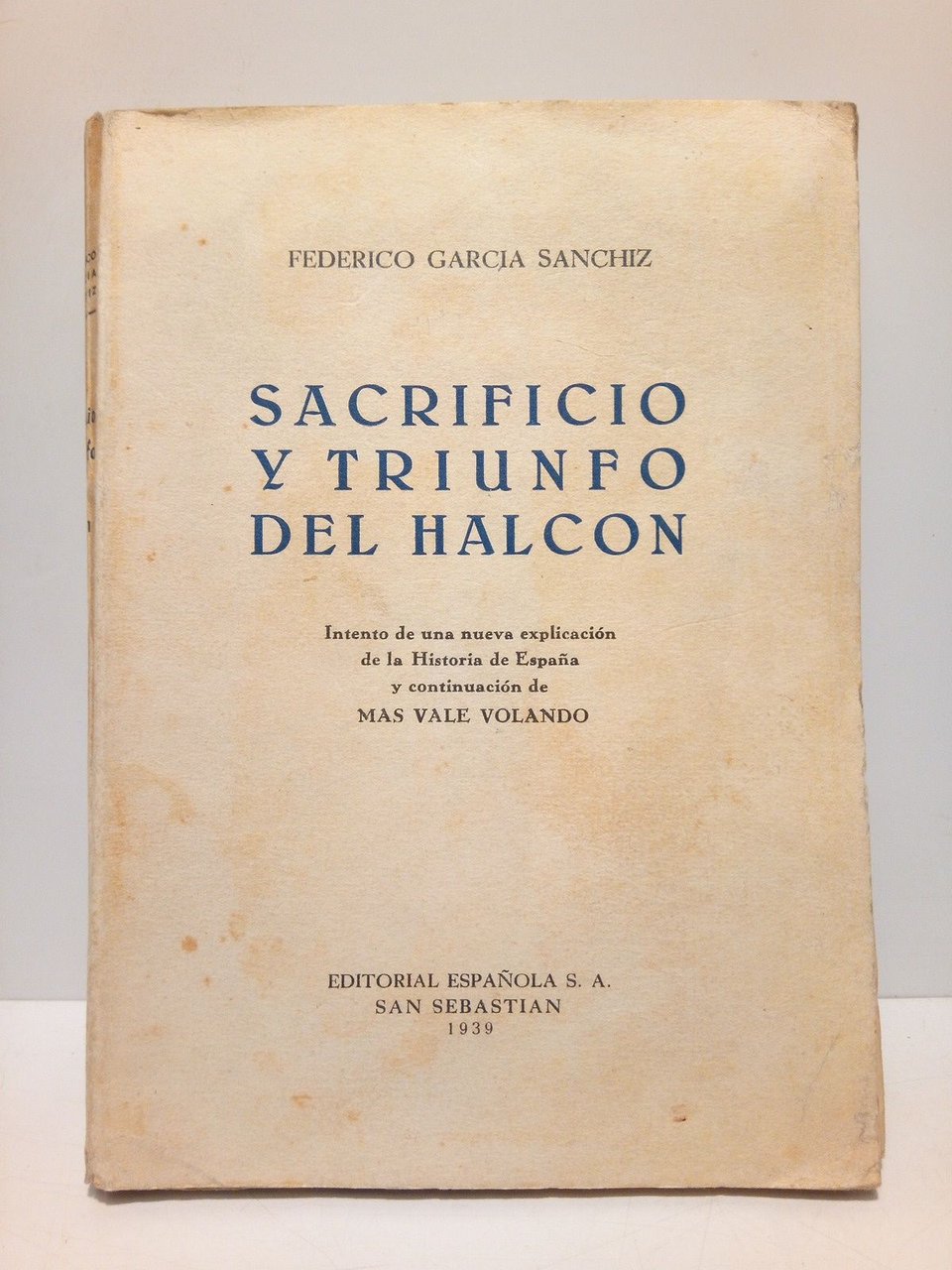 Sacrificio y triunfo del halcón (Intento de una nueva explicación …