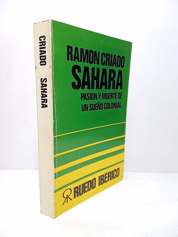 Sáhara. Pasión y muerte de un sueño colonial / Prólogo … | Immagine Gallery 2