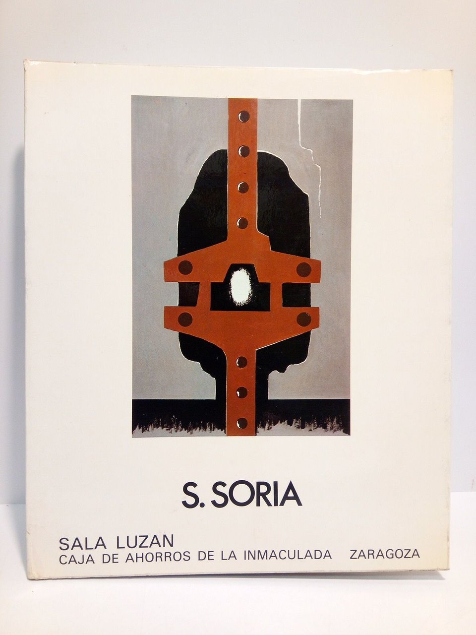 Salvador Soria. (Sala Luzán. Exposición del 28 de enero al …