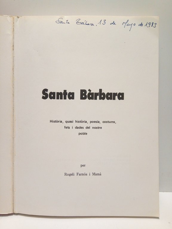 Santa Bàrbara: Història, quasi història, poesia, costums, fets i dades … | Immagine Gallery 3