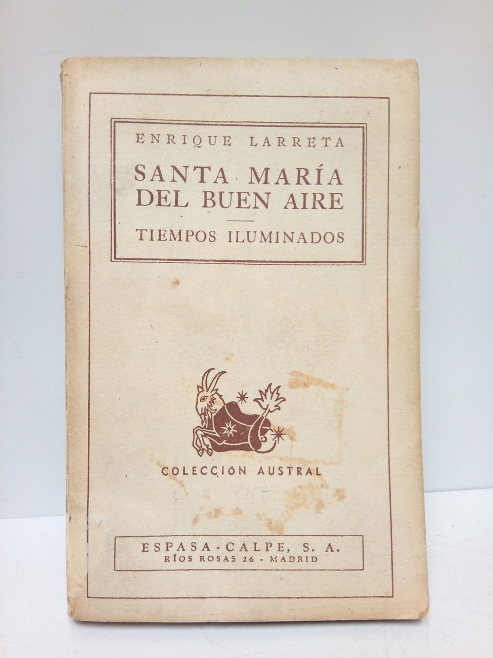 Santa María del Buen Aire; Tiempos difíciles