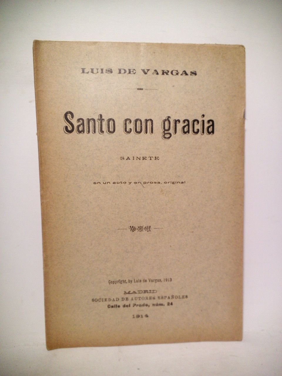 Santo con gracia. (Sainete en un acto y en prosa. … | Immagine principale