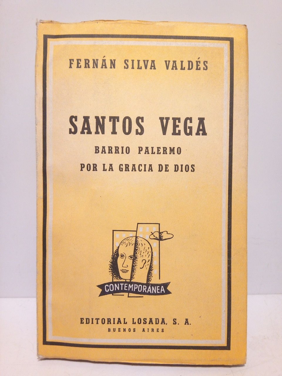 Santos Vega; Barrio Palermo; Por la gracia de Dios [Teatro]