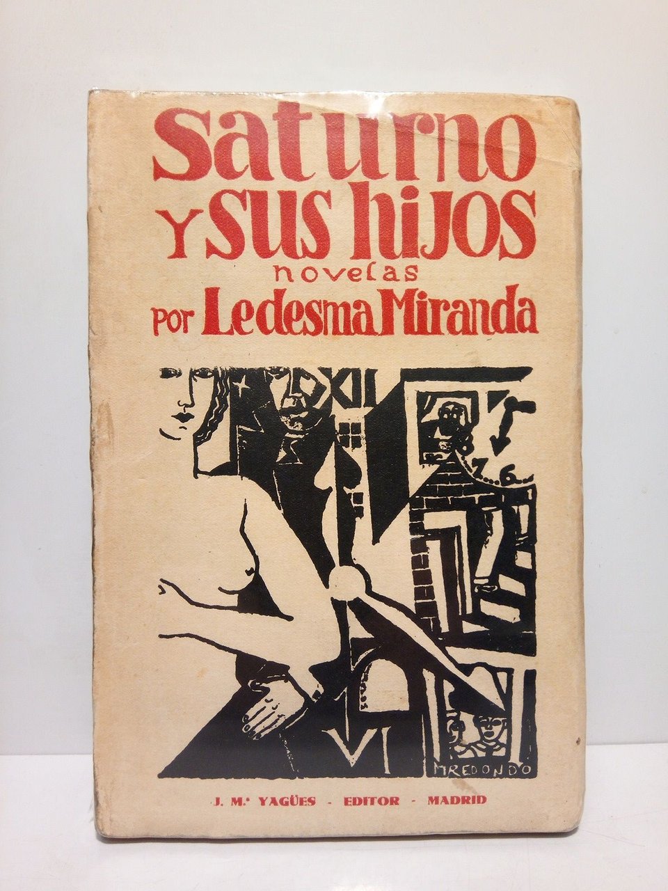 Saturno y sus hijos. (Novelas)