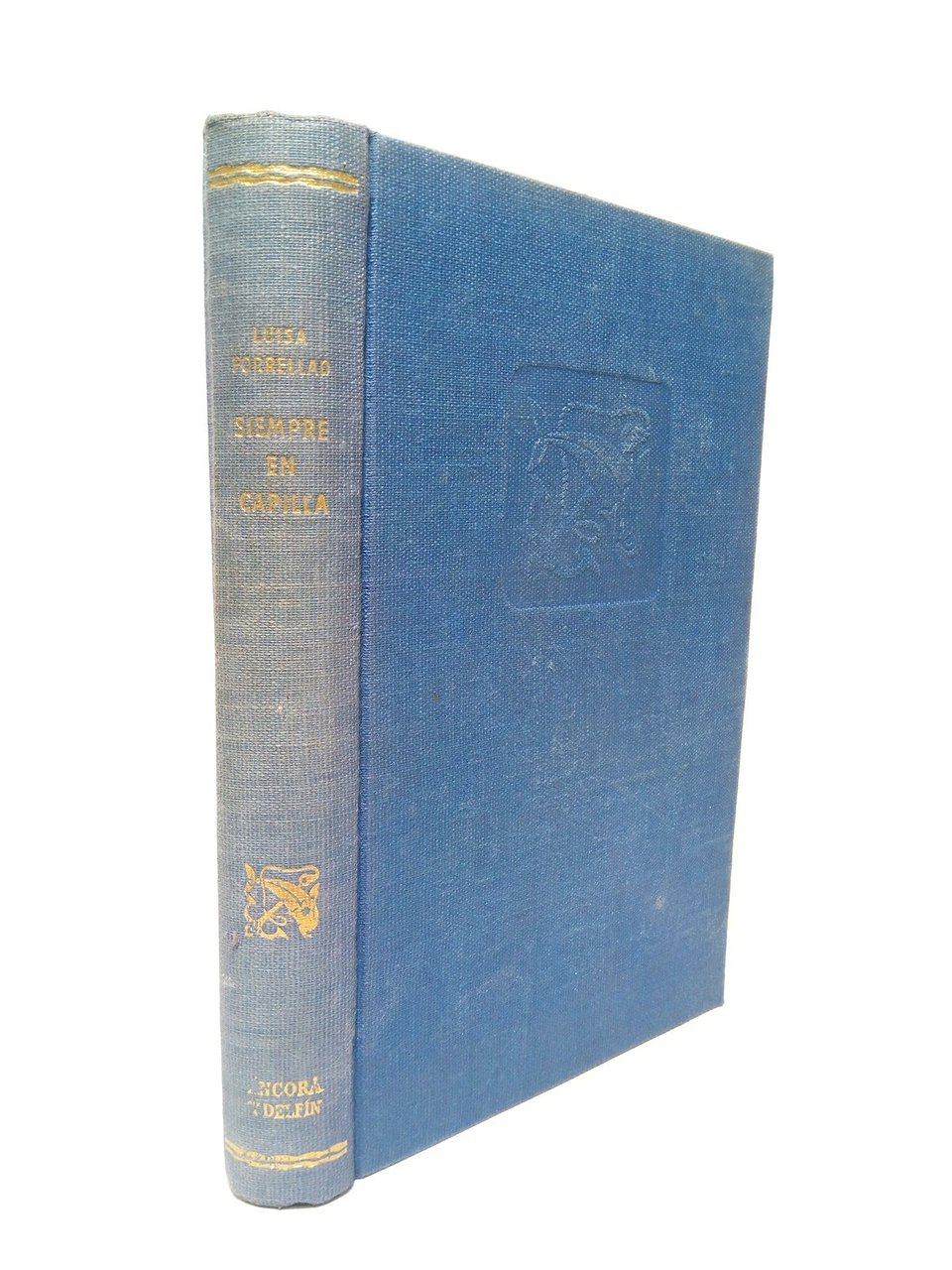 Siempre en capilla (Premio Eugenio Nadal 1953)