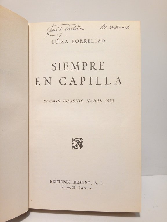 Siempre en capilla (Premio Eugenio Nadal 1953)