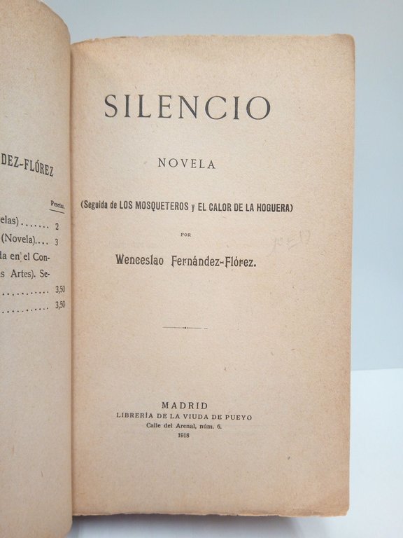 Silencio. (Novela): Seguida de Los Mosqueteros y El Calor de …