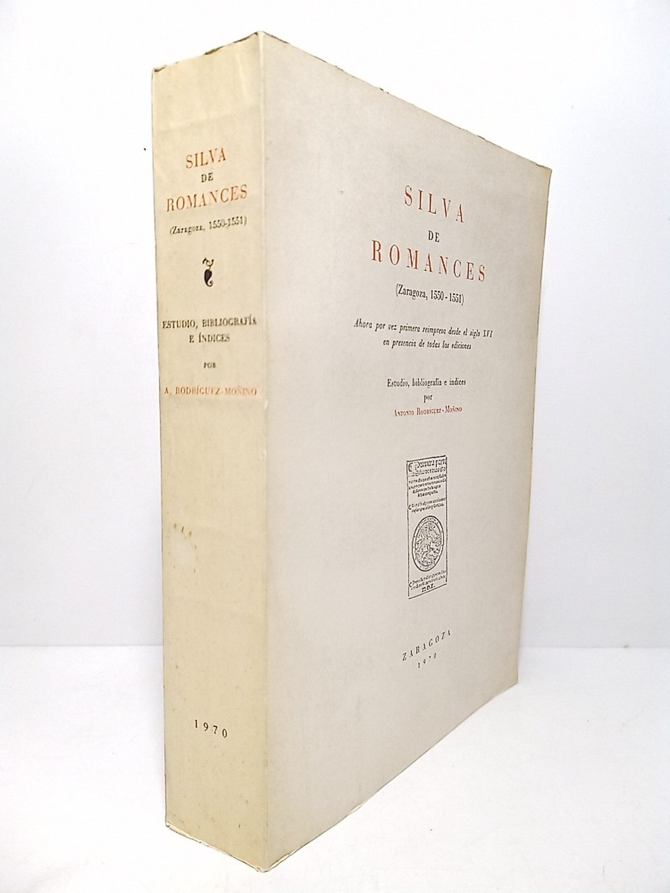 Silva de Romances. (Zaragoza, 1550-1551): Ahora por vez primera reimpresa … | Immagine principale