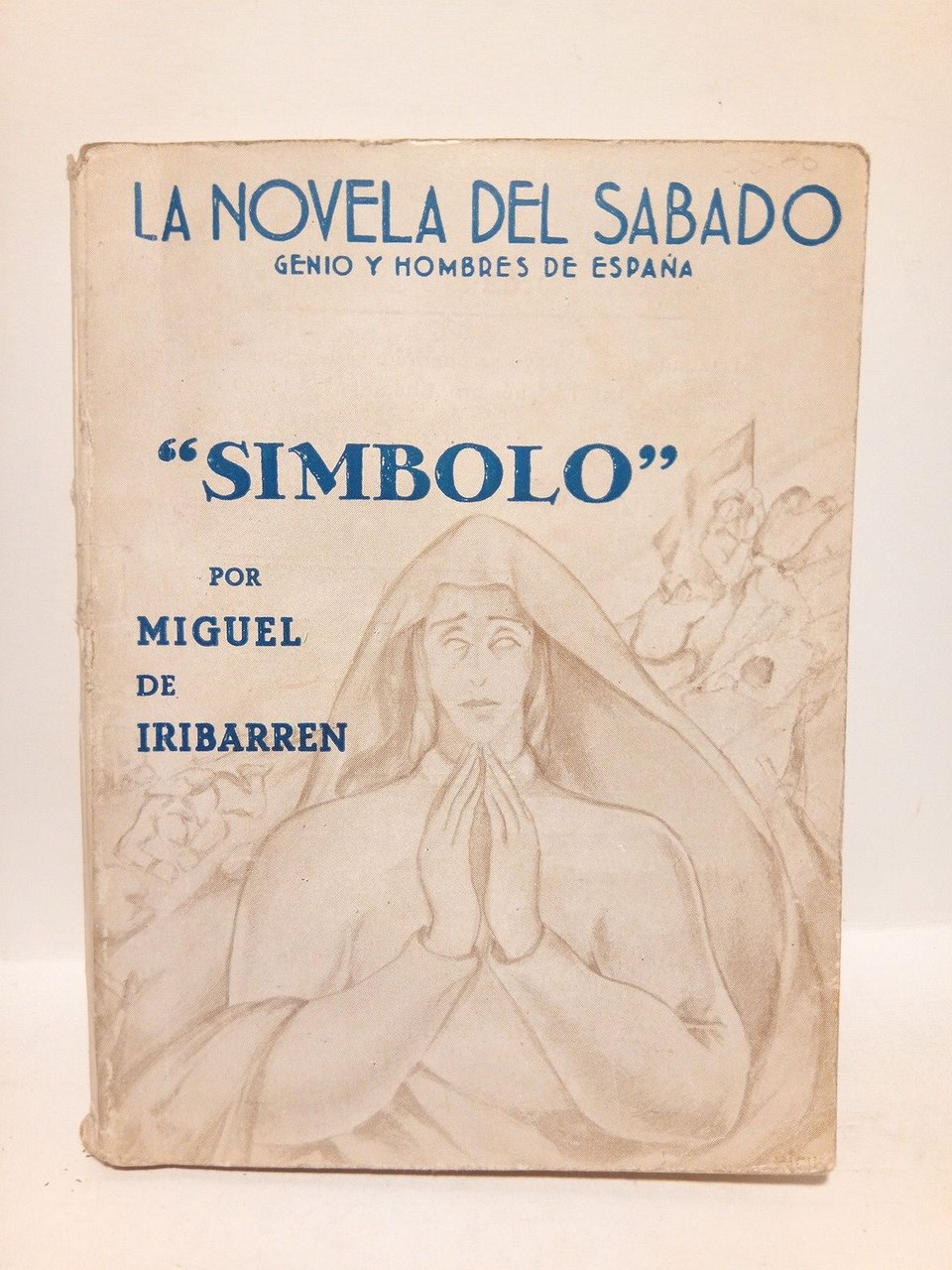 Símbolo. [Novela] / Portada e ilustraciones de Higuero