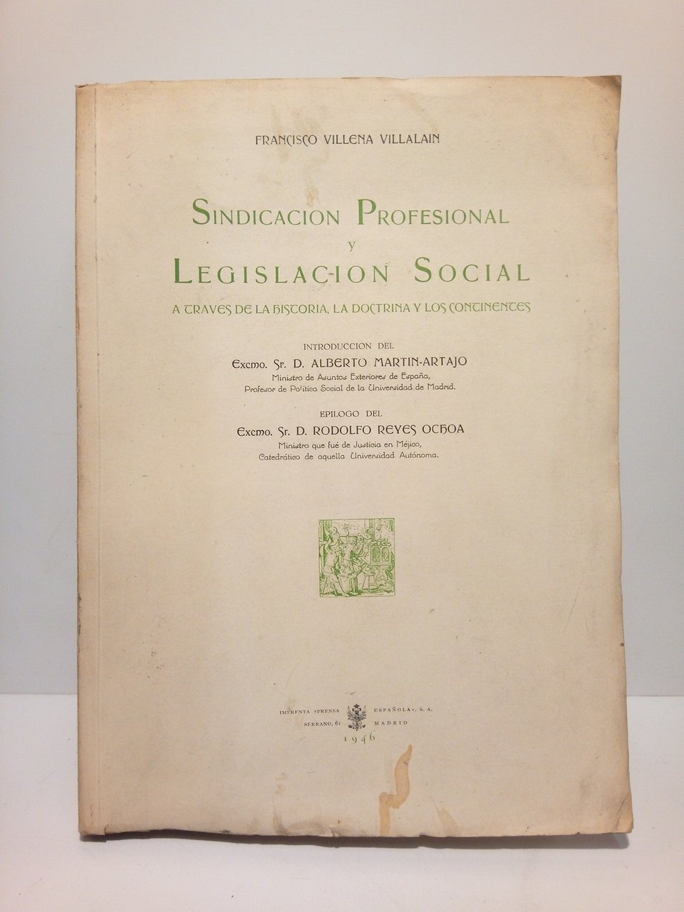 Sindicación Profesional y Legislación Social a través de la Historia, … | Immagine principale