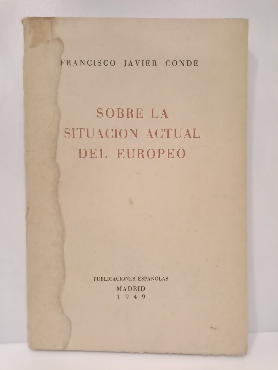 Sobre la situación actual del europeo