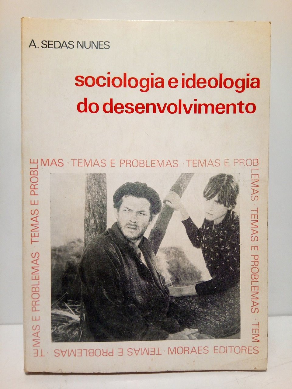 Sociología e ideología do desenvolvimento (Estudios e ensaios)