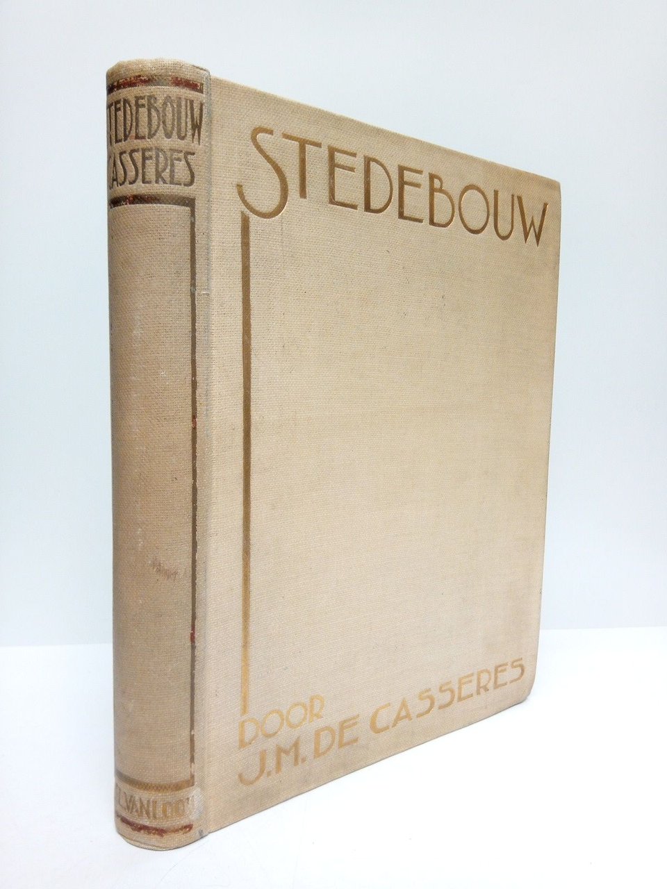 STEDEBOUW / Met een voorrede van Patrick Abercrombie