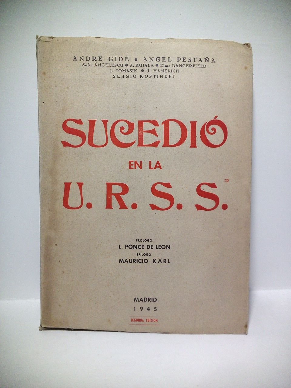 Sucedió en la U. R. S. S. / Prólogo de …