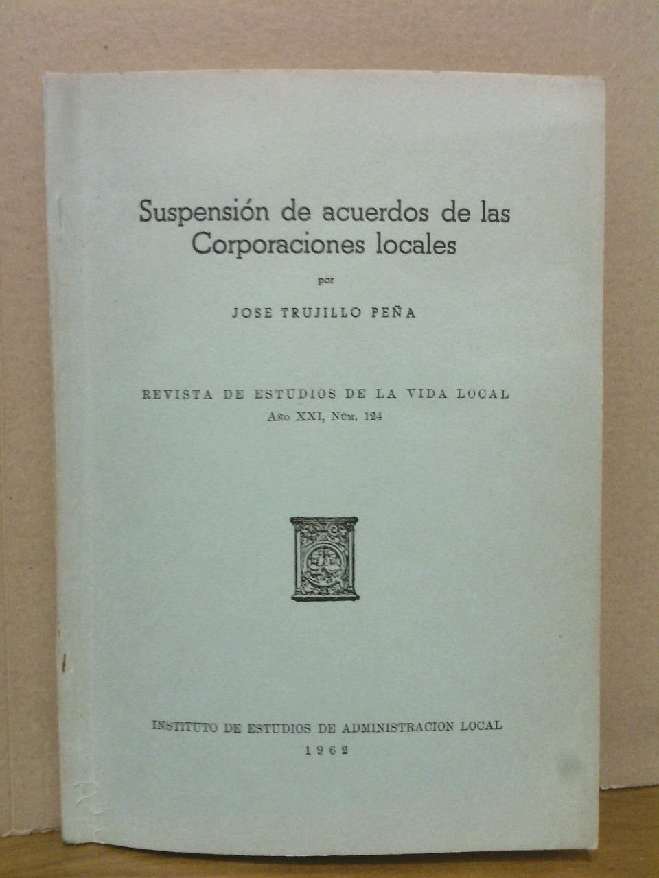 Suspensión de acuerdos de las Corporaciones locales