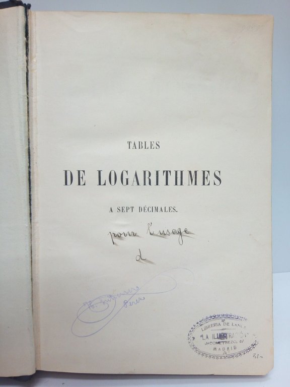 Tables de logarithmes a sept décimales, pour les nombres depuis …