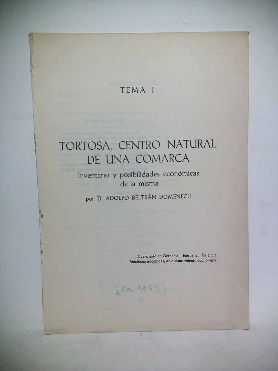 TEMA I.: Tortosa, centro natural de una comarca. Inventario y …