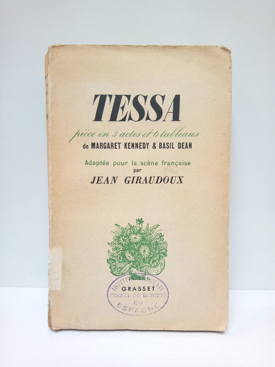 Tessa. (Pièce en 3 actes et 6 tableaux) / Adaptée …