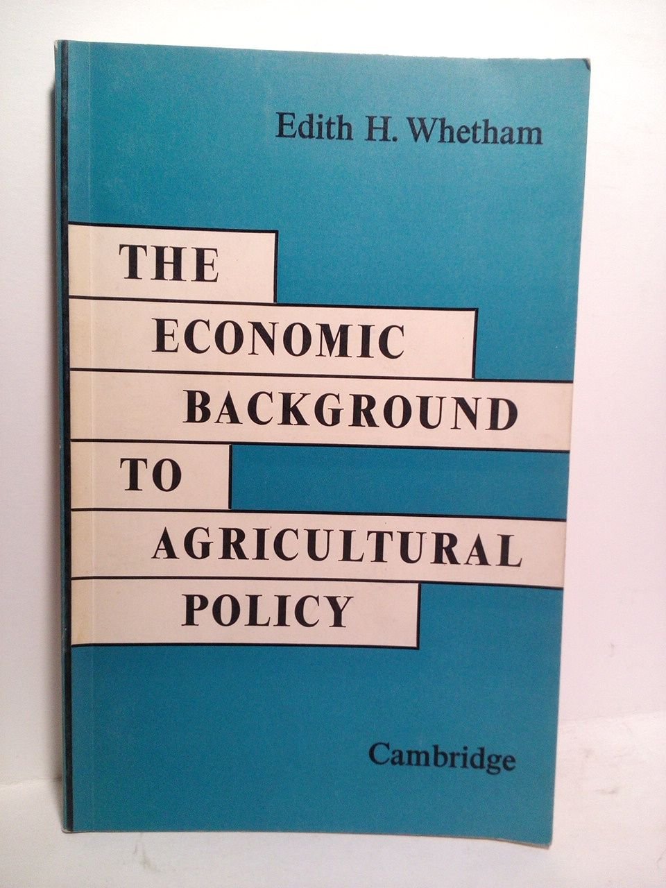 The Economic Background to Agricultural Policy