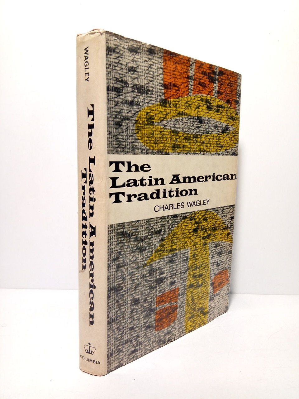 The latin american tradition: Essays on the unity and the …