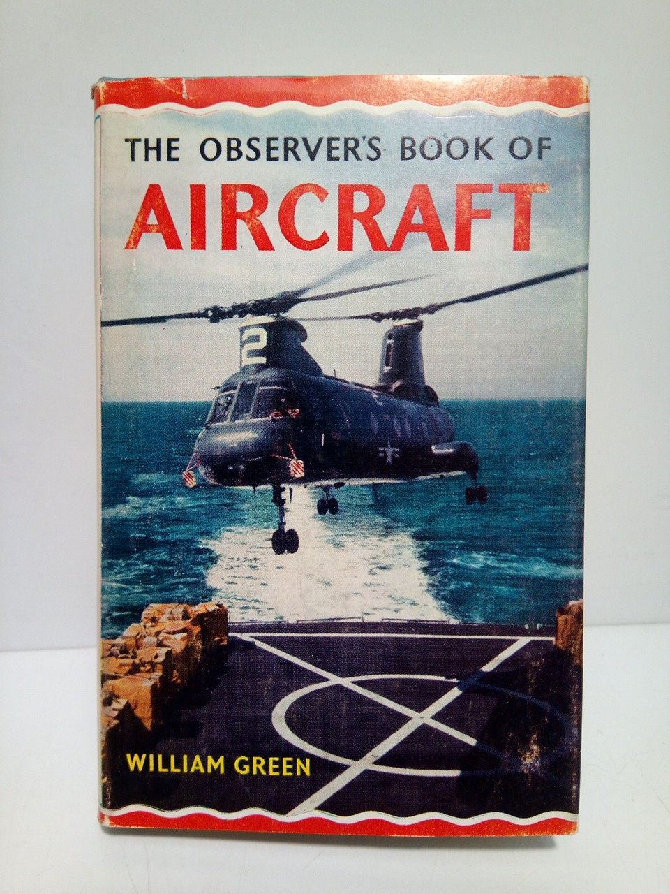The Observer's Book of AIRCRAFT / Compiled by William Green; …