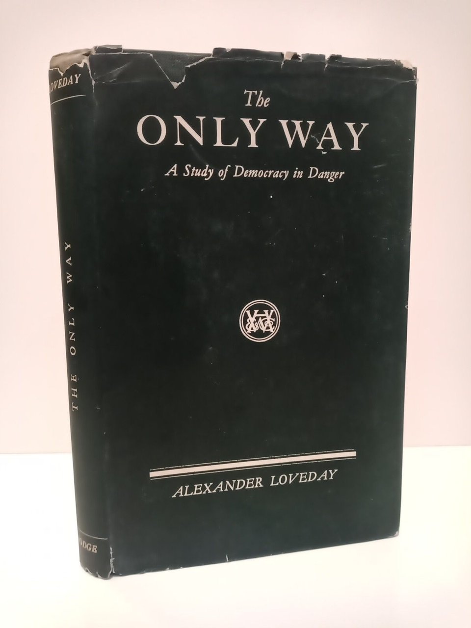 The only way: A Study of Democracy in Danger