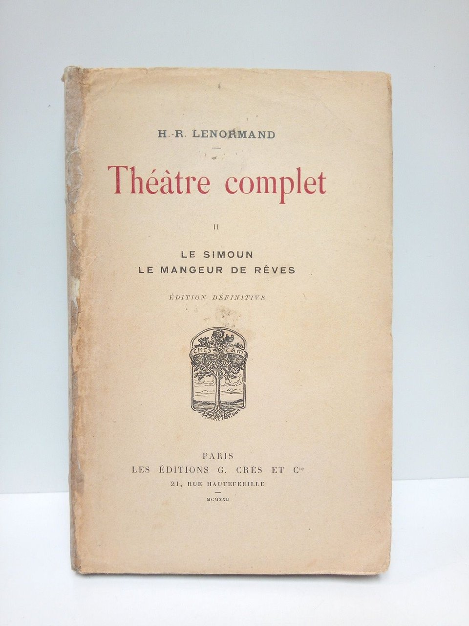 Théâtre complet. [Tomo II.]: Le Simoun; Le Mangeur de Rêves