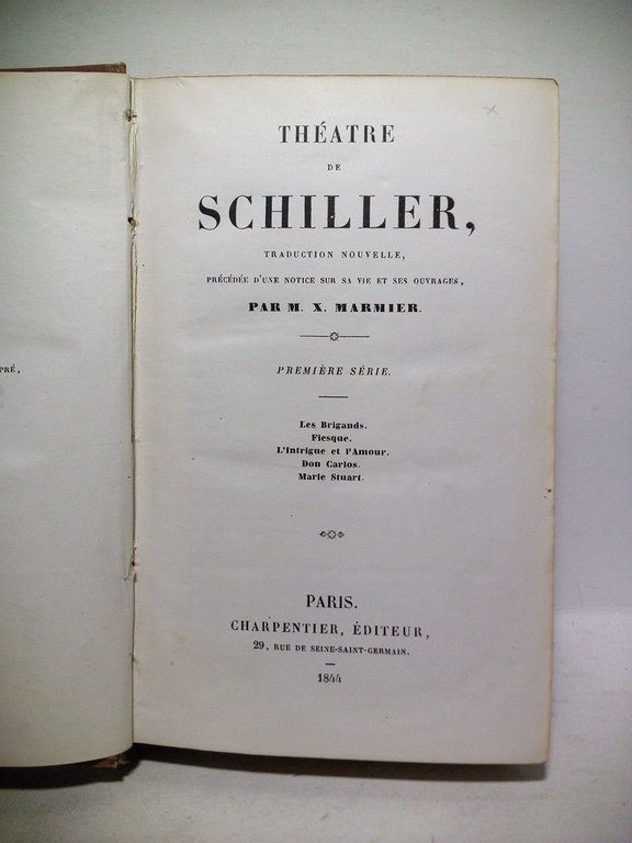 Théatre de Schiller / Traduction nouvelle, précédée d'une notice sur …